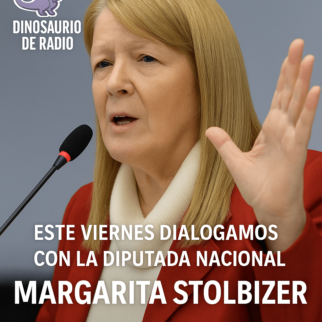 DIALOGAMOS CON LA DIPUTADA NACIONAL MARGARITA STOLBIZER