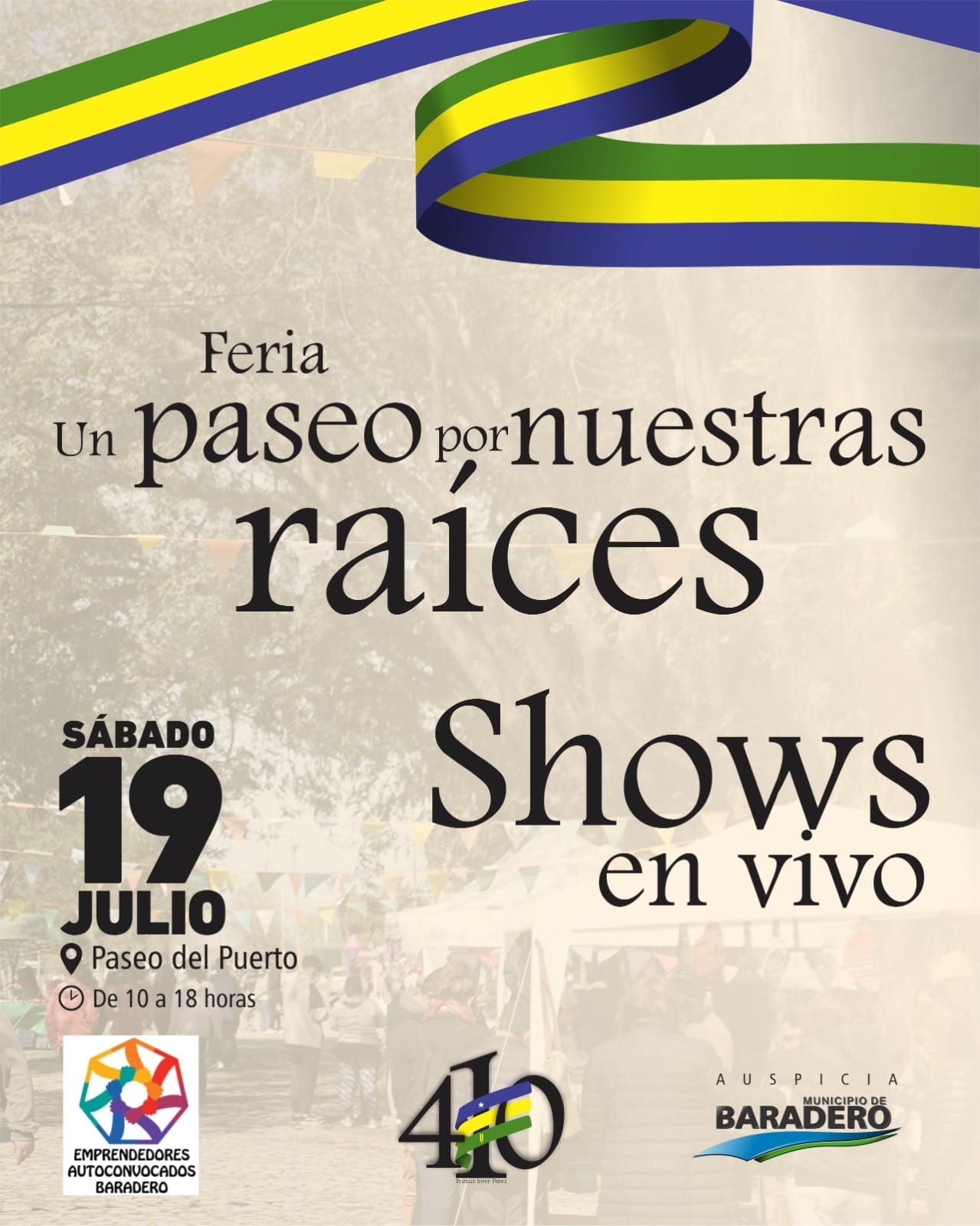 410° ANIVERSARIO DE BARADERO: UN PASEO POR NUESTRAS RAÍCES