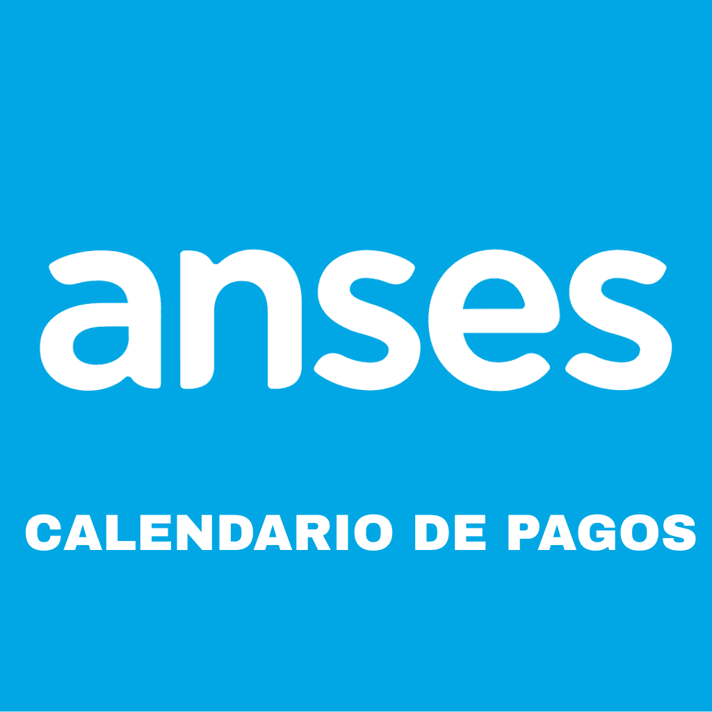 CUÁNDO COBRO ANSES: EL CALENDARIO COMPLETO DE AGOSTO 2025