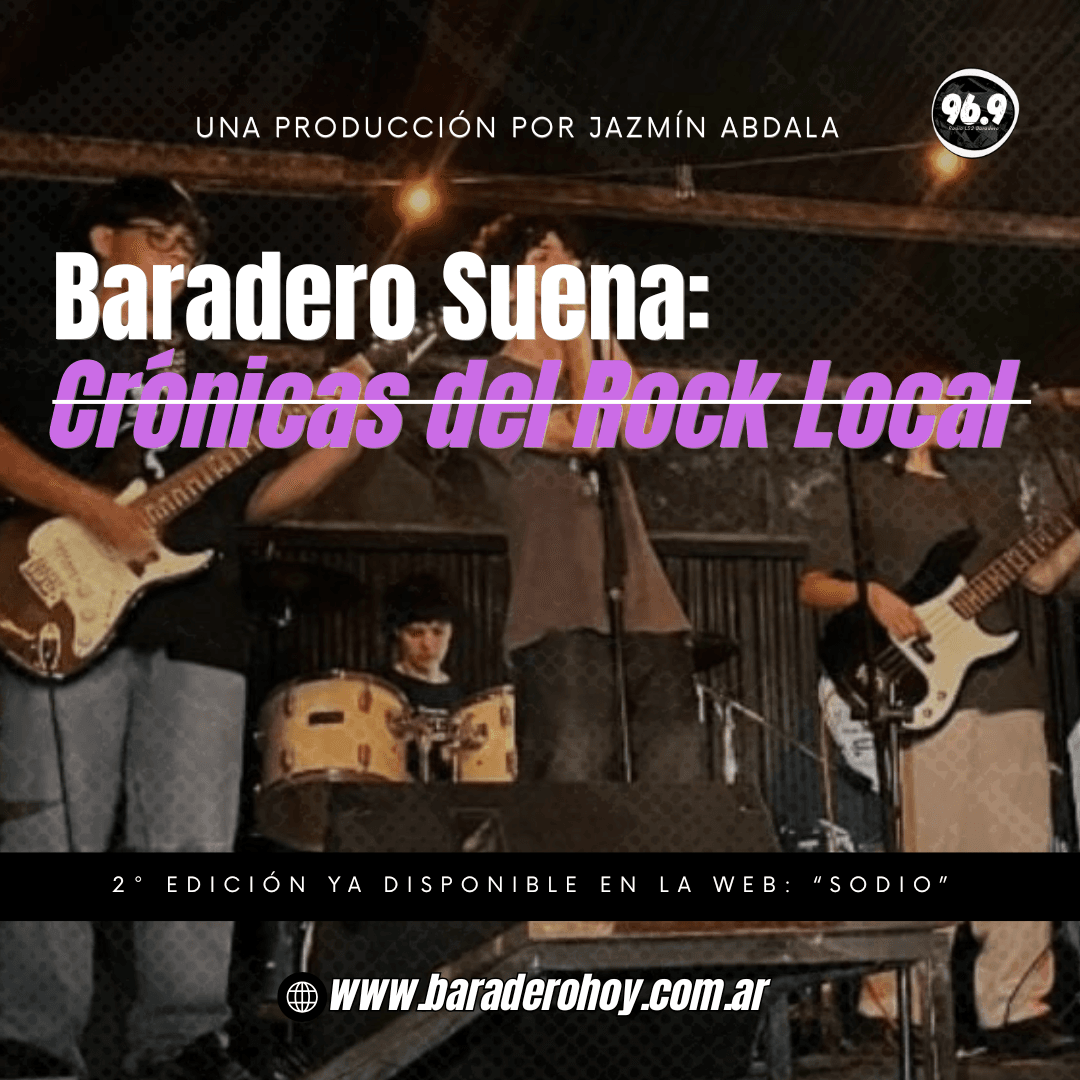 “Baradero Suena: Crónicas del Rock Local”- Sodio Banda.
