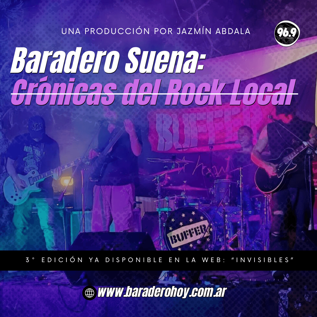 “Baradero Suena: Crónicas del Rock Local”- Invisibles.