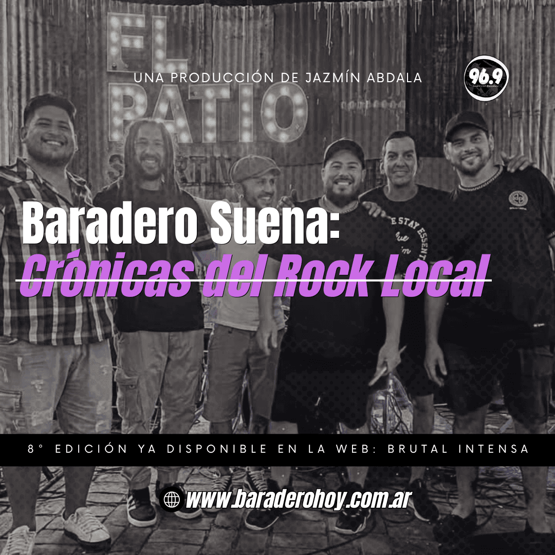 “Baradero Suena: Crónicas del Rock Local”-Brutal Intensa.