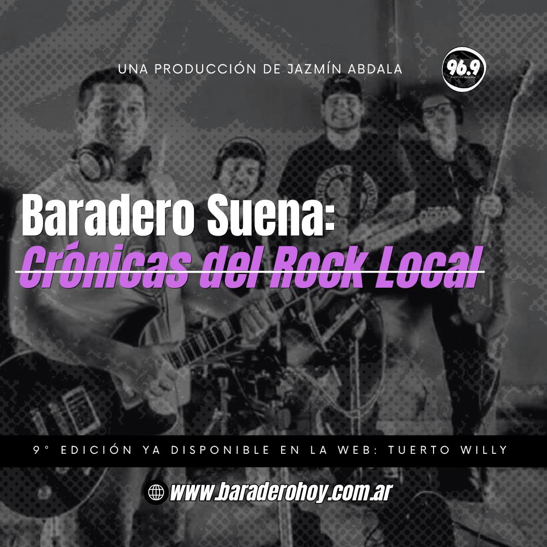 “Baradero Suena: Crónicas del Rock Local”-Tuerto Willy.