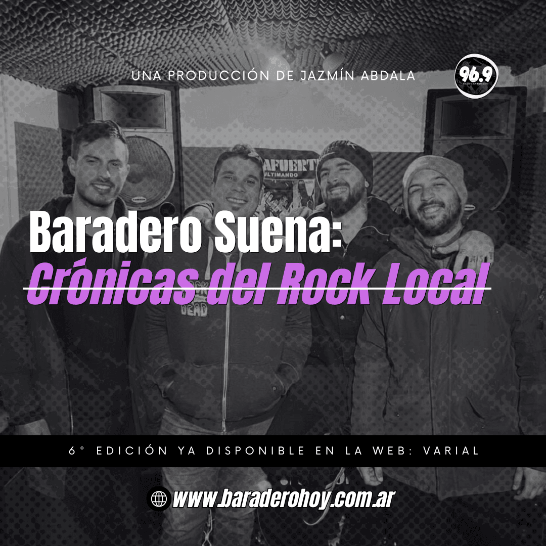 “Baradero Suena: Crónicas del Rock Local”-Varial.