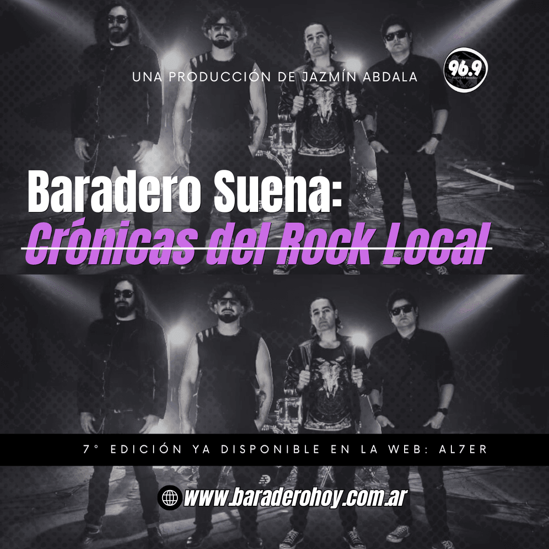 “Baradero Suena: Crónicas del Rock Local”-Al7er.